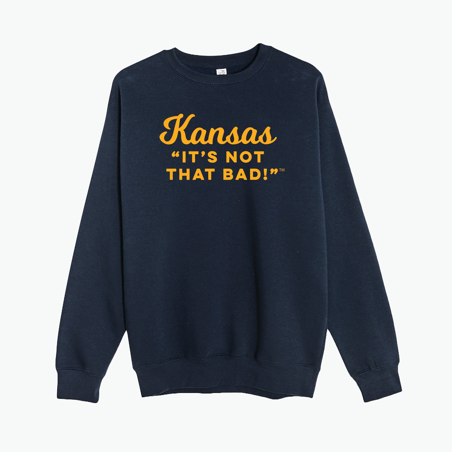 Kansas "It's Not that Bad!" Navy/Gold Crewneck Sweatshirt