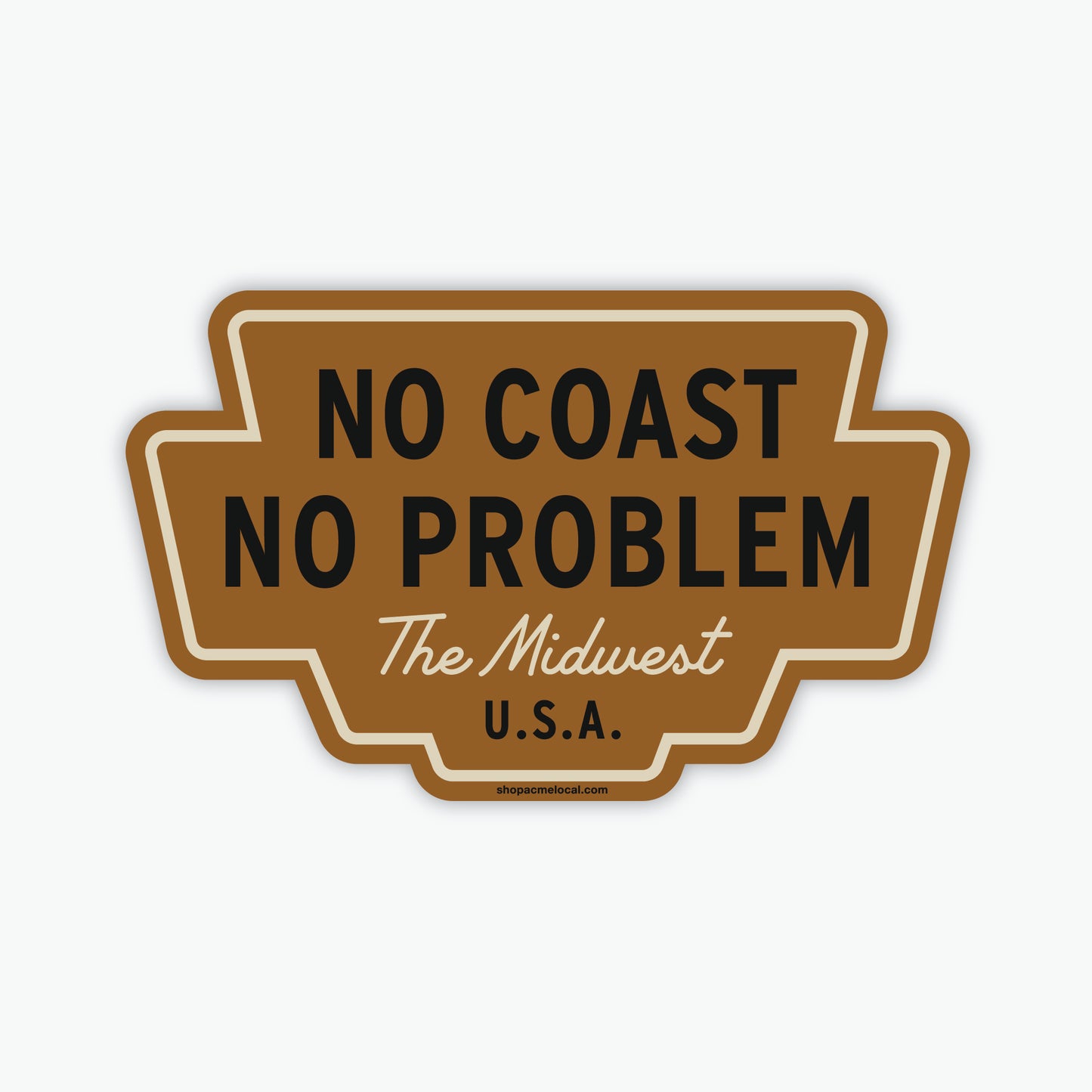 No Coast No Problem Badge Sticker
