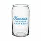 Kansas "It's Not That Bad" Blue Can Glass