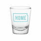 Home Shot Glass