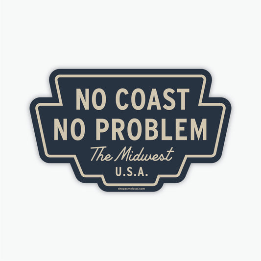 No Coast No Problem Navy Badge Sticker