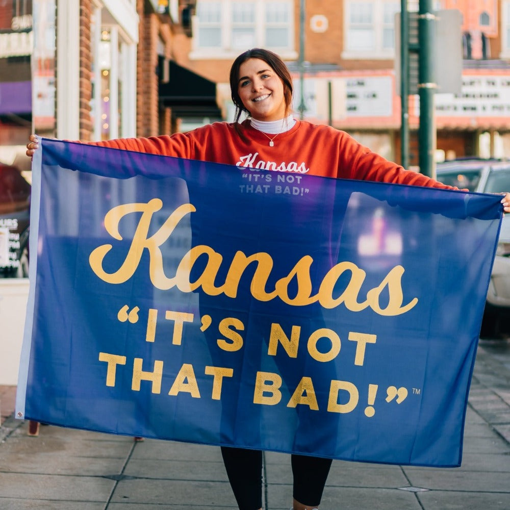 Kansas "It's Not that Bad!" Flag