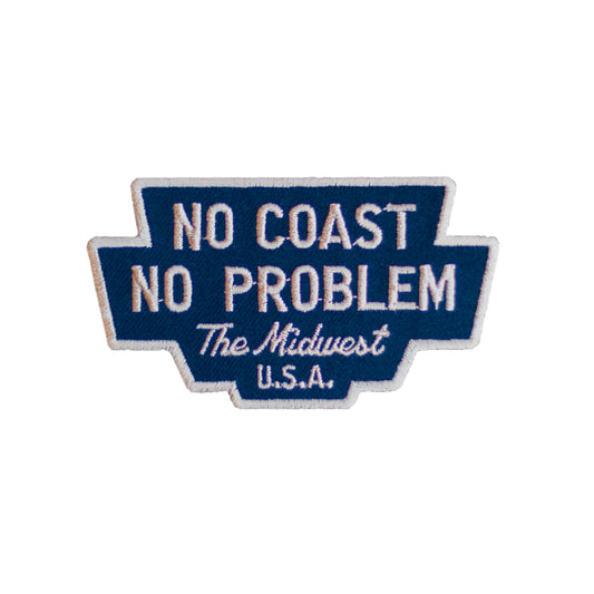 No Coast No Problem Badge Patch