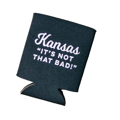 Kansas "It's Not That Bad!" Collapsible Koozie